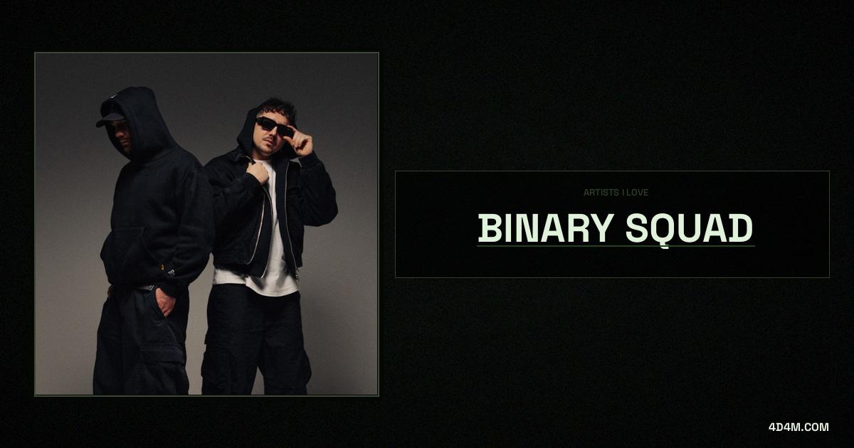Who is Binary Squad? Binary Squad Songs, Music, Discography & Artists ...