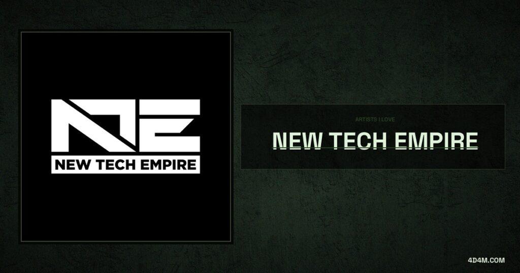 Who is New Tech Empire? New Tech Empire Songs, Music, Discography ...